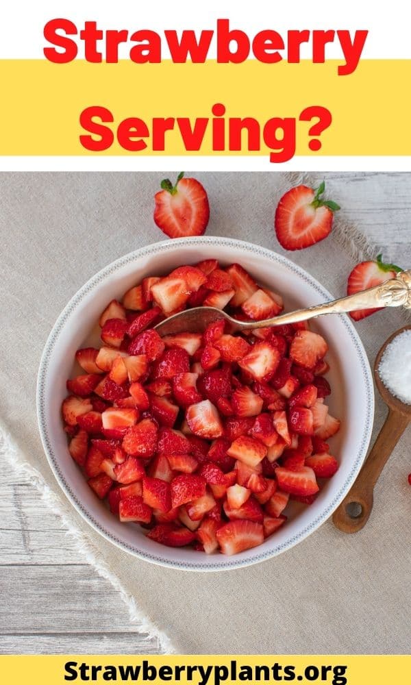 How Many Strawberries in a Serving? (Helpful Table)